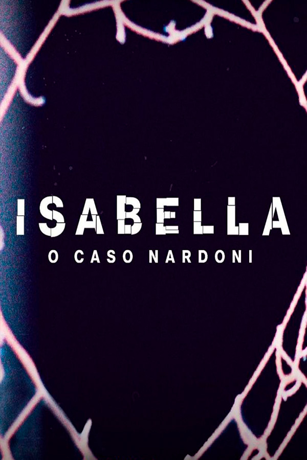 A Life Too Short: The Isabella Nardoni Case